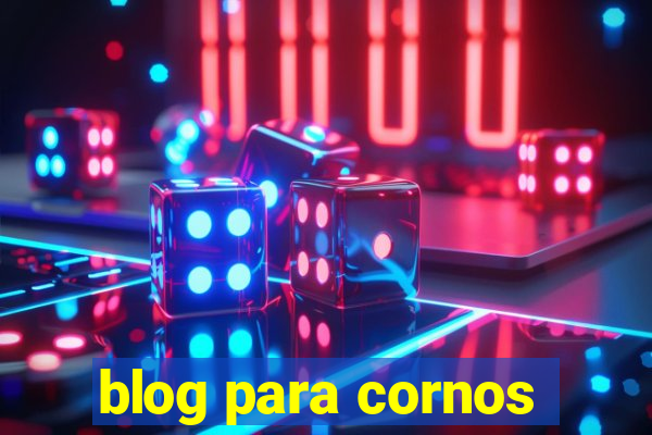 blog para cornos